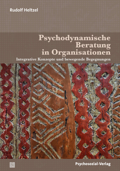 Cover des Buchs: Psychodynamische Beratung in Organisationen