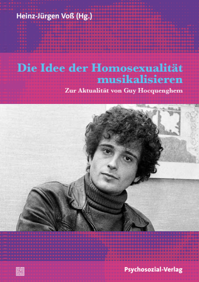 Cover of book: Die Idee der Homosexualität musikalisieren