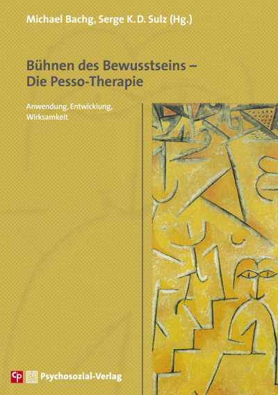 Cover des Buchs: Bühnen des Bewusstseins – Die Pesso-Therapie
