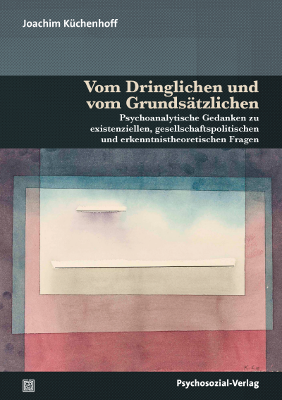Cover des Buchs: Vom Dringlichen und vom Grundsätzlichen