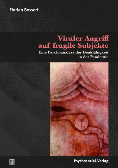 Cover of book: Viraler Angriff auf fragile Subjekte