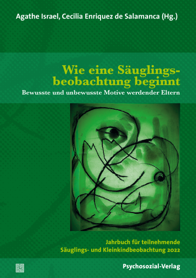 Cover of book: Wie eine Säuglingsbeobachtung beginnt