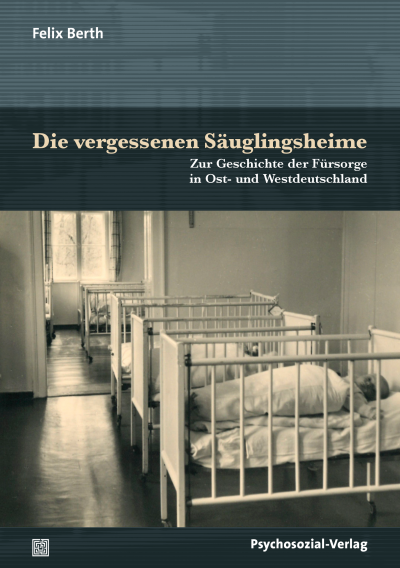 Cover des Buchs: Die vergessenen Säuglingsheime