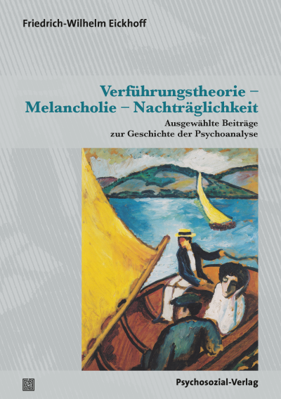 Cover des Buchs: Verführungstheorie – Melancholie – Nachträglichkeit