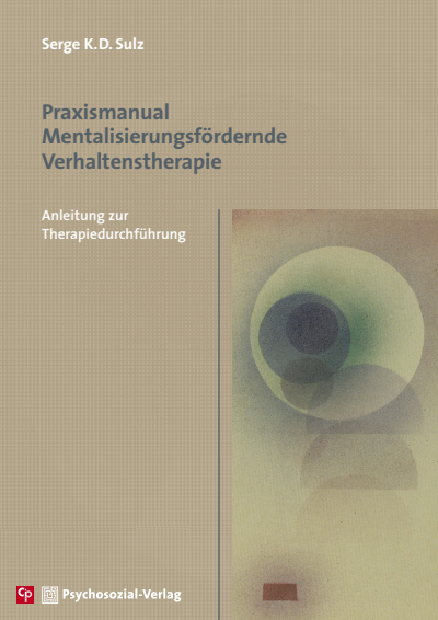 Cover of book: Praxismanual Mentalisierungsfördernde Verhaltenstherapie