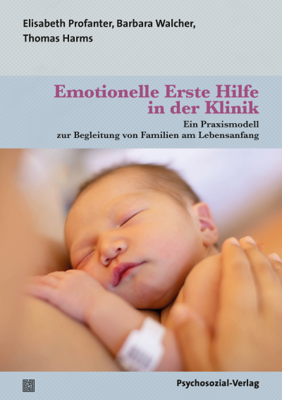 Cover des Buchs: Emotionelle Erste Hilfe in der Klinik