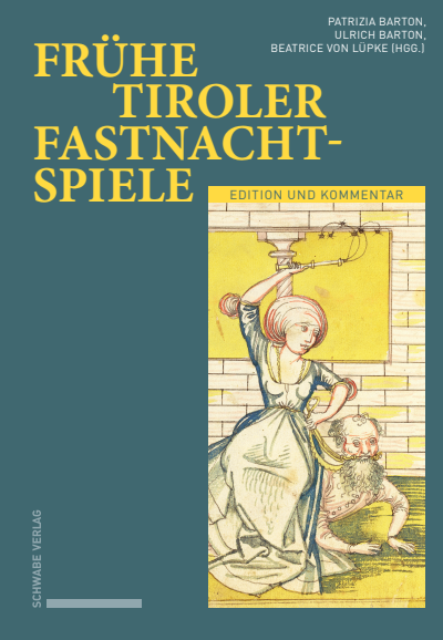 Cover of book: Frühe Tiroler Fastnachtspiele
