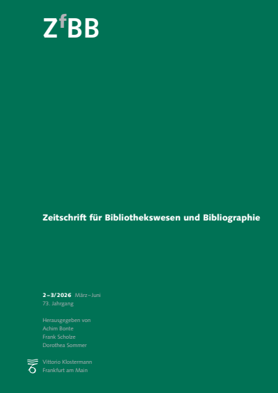 Cover der Ausgabe: Zeitschrift für Bibliothekswesen und Bibliographie Jahrgang 73 (2026), Heft 2-3