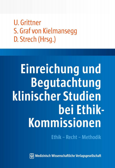 Cover des Buchs: Einreichung und Begutachtung klinischer Studien bei Ethik-Kommissionen