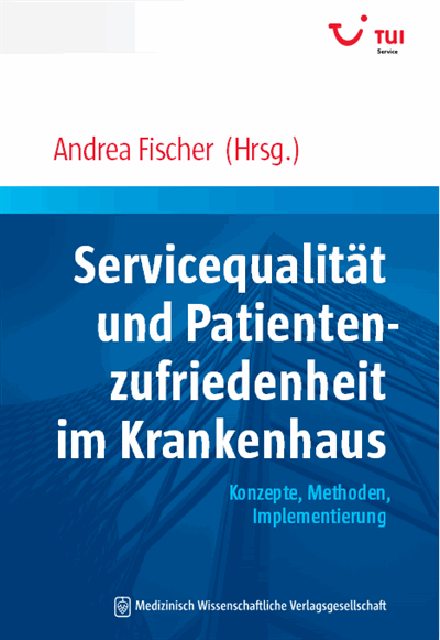Cover des Buchs: Servicequalität und Patientenzufriedenheit im Krankenhaus