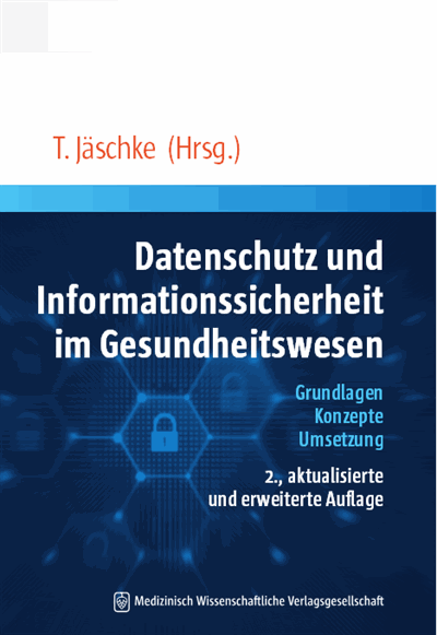 Cover of book: Datenschutz und Informationssicherheit im Gesundheitswesen