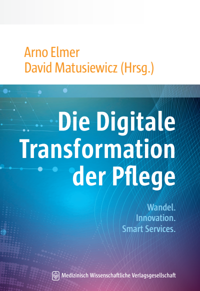Cover des Buchs: Die Digitale Transformation der Pflege