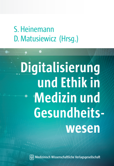 Cover des Buchs: Digitalisierung und Ethik in Medizin und Gesundheitswesen