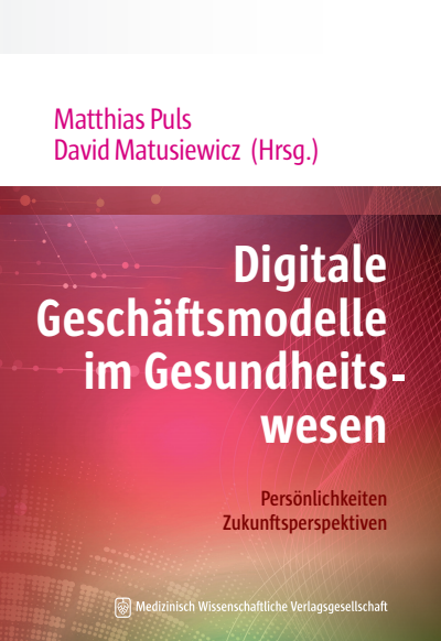 Cover of book: Digitale Geschäftsmodelle im Gesundheitswesen
