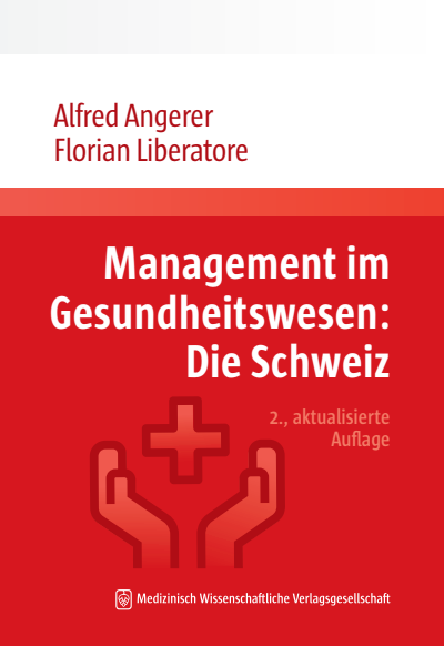 Cover of book: Management im Gesundheitswesen: Die Schweiz