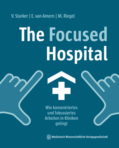 Cover of book: The Focused Hospital
