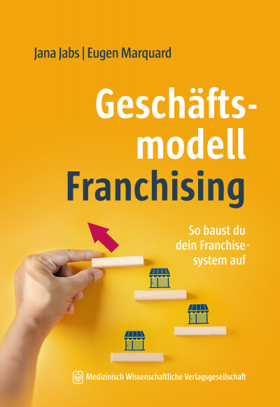 Cover des Buchs: Geschäftsmodell Franchising