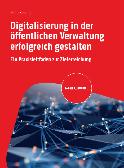 Cover of book: Digitalisierung in der öffentlichen Verwaltung erfolgreich gestalten