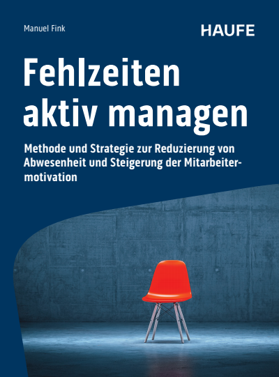 Cover des Buchs: Fehlzeiten aktiv managen