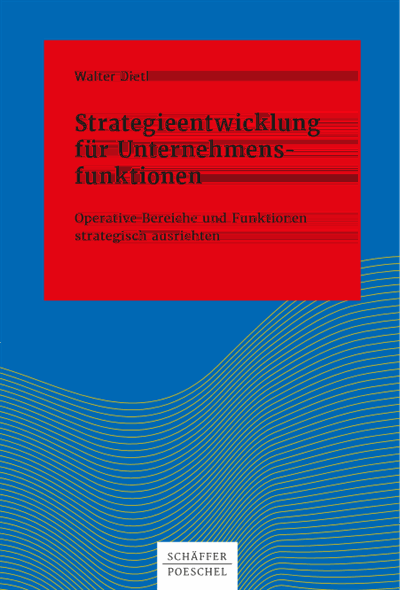 Cover des Buchs: Strategieentwicklung für Unternehmensfunktionen