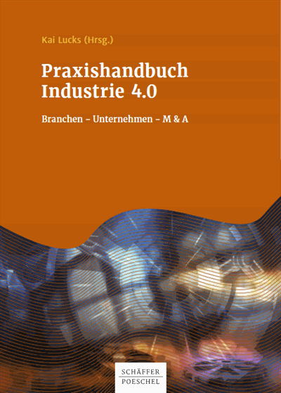 Cover of book: Praxishandbuch Industrie 4.0