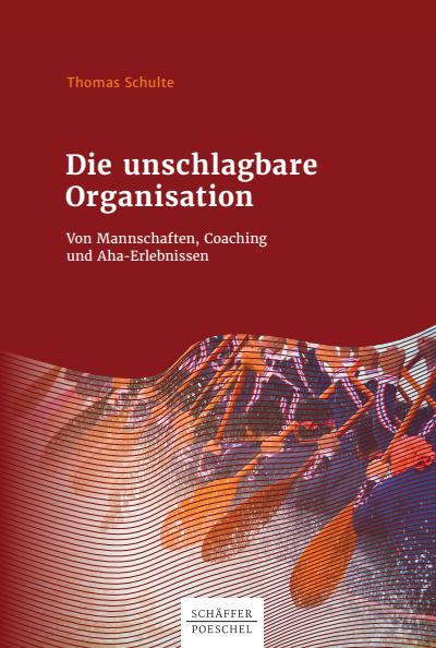 Cover of book: Die unschlagbare Organisation