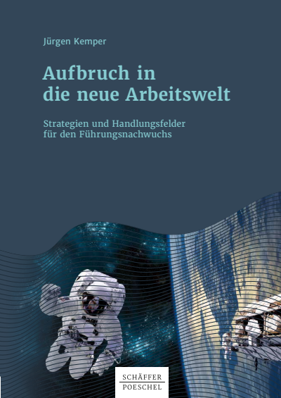 Cover des Buchs: Aufbruch in die neue Arbeitswelt