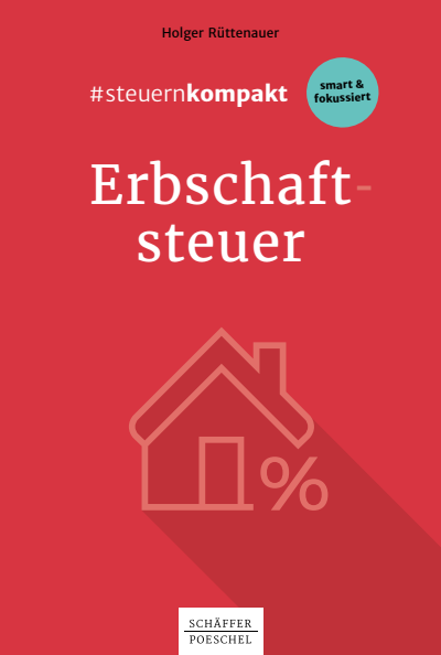 Cover des Buchs: #steuernkompakt Erbschaftsteuer