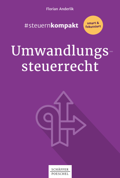 Cover des Buchs: #steuernkompakt Umwandlungssteuerrecht