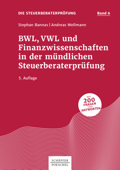Cover des Buchs: BWL, VWL und Finanzwissenschaften in der mündlichen Steuerberaterprüfung