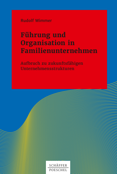 Cover des Buchs: Führung und Organisation in Familienunternehmen