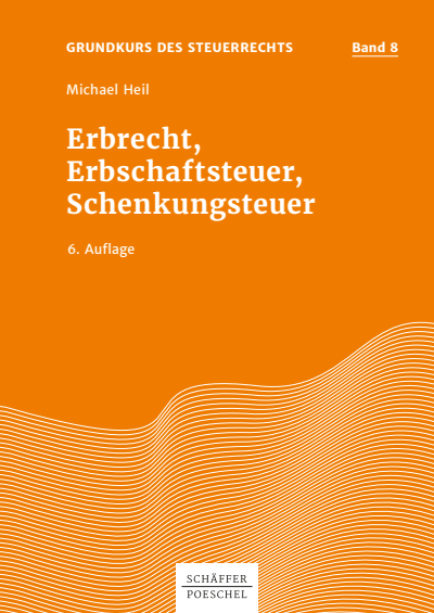 Cover des Buchs: Erbrecht, Erbschaftsteuer, Schenkungsteuer