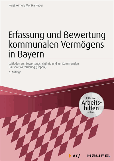 Cover of book: Erfassung und Bewertung kommunalen Vermögens in Bayern - inkl. Arbeitshilfen online