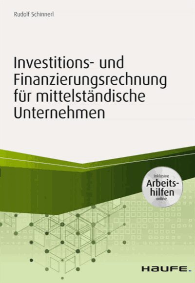 Cover of book: Investitions- und Finanzierungsrechnung in mittelständischen Unternehmen - inkl. Arbeitshilfen online