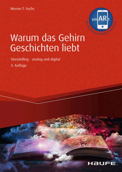 Cover des Buchs: Warum das Gehirn Geschichten liebt - inkl. Augmented-Reality-App