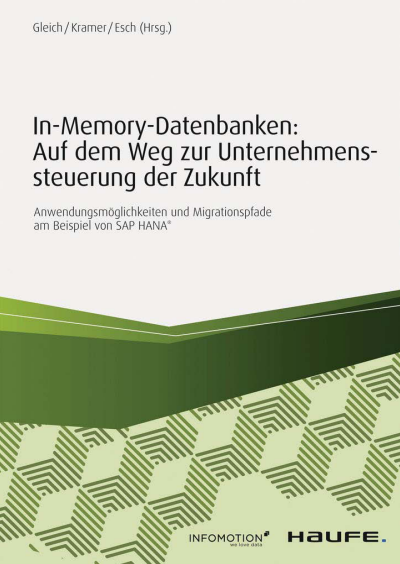 Cover of book: In-Memory-Datenbanken: Auf dem Weg zur Unternehmenssteuerung der Zukunft