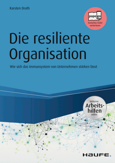 Cover of book: Die resiliente Organisation - inkl. Arbeitshilfen online
