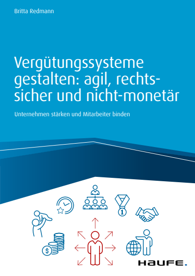 Cover of book: Vergütungssysteme gestalten: agil, rechtssicher und nicht-monetär
