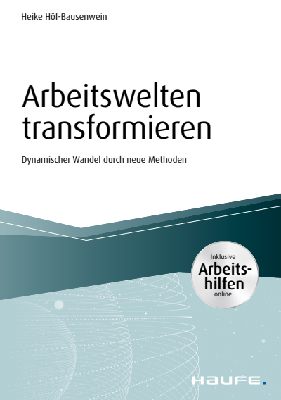 Cover des Buchs: Arbeitswelten transformieren - inkl. Arbeitshilfen online