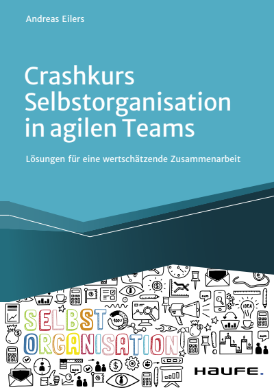 Cover of book: Crashkurs Selbstorganisation in agilen Teams