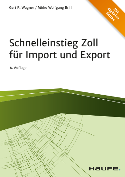 Cover des Buchs: Schnelleinstieg Zoll für Import und Export