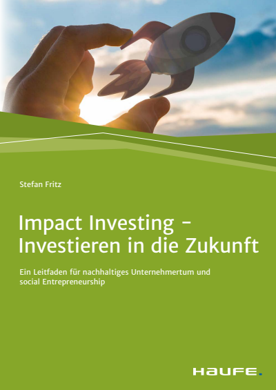 Cover des Buchs: Impact Investing - Investieren in die Zukunft