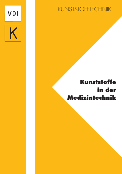 Cover des Buchs: Kunststoffe in der Medizintechnik 2016