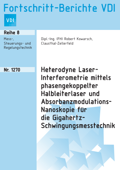 Cover of book: Heterodyne Laser-Interferometrie mittels phasengekoppelter Halbleiterlaser und Absorbanzmodulations-Nanoskopie für die Gigahertz-Schwingungsmesstechnik