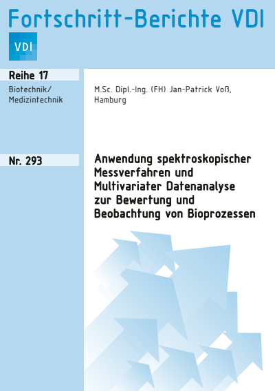 Cover des Buchs: Anwendung spektroskopischer Messverfahren und Multivariater Datenanalyse zur Bewertung und Beobachtung von Bioprozessen