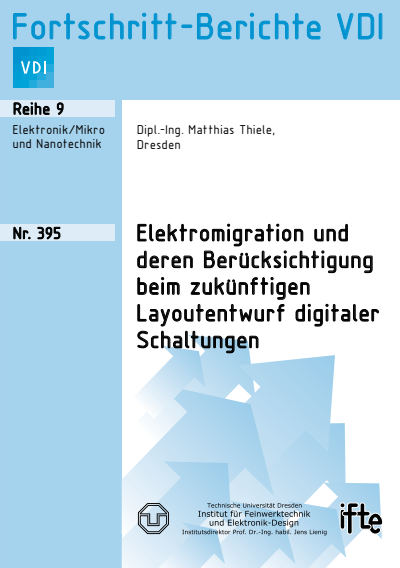 Cover des Buchs: Elektromigration und deren Berücksichtigung beim zukünftigen Layoutentwurf digitaler Schaltungen