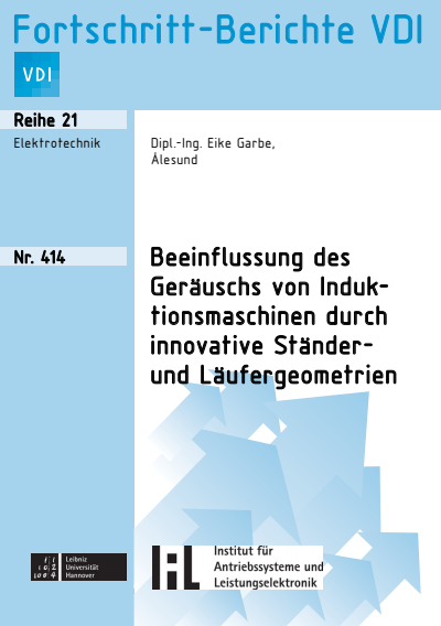 Cover of book: Beeinflussung des Geräuschs von Induktionsmaschinen durch innovative Ständer- und Läufergeometrien