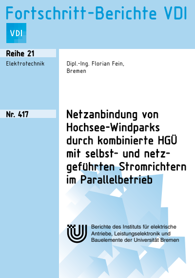 Cover of book: Netzanbindung von Hochsee-Windparks durch kombinierte HGÜ mit selbst- und netzgeführten Stromrichtern im Parallelbetrieb