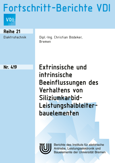 Cover of book: Extrinsische und intrinsische Beeinflussungen des Verhaltens von Siliziumkarbid-Leistungshalbleiter-bauelementen