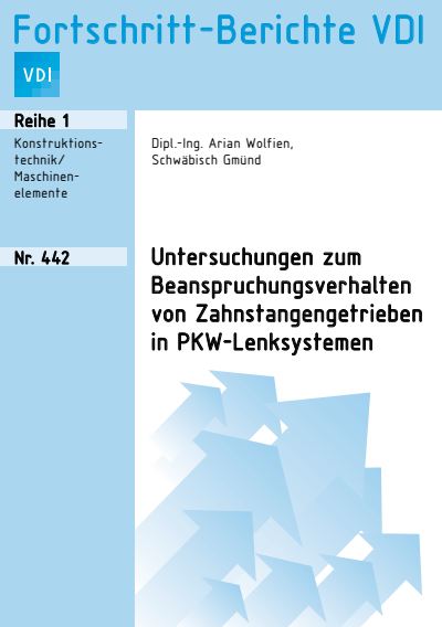 Cover of book: Untersuchungen zum Beanspruchungsverhalten von Zahnstangengetrieben in PKW-Lenksystemen